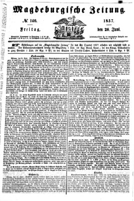 Magdeburgische Zeitung Freitag 26. Juni 1857