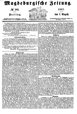 Magdeburgische Zeitung Freitag 7. August 1857