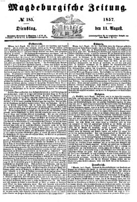 Magdeburgische Zeitung Dienstag 11. August 1857