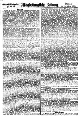 Magdeburgische Zeitung Mittwoch 10. Februar 1858