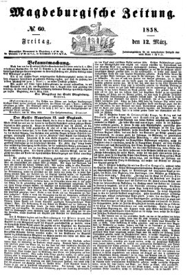 Magdeburgische Zeitung Freitag 12. März 1858