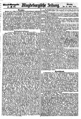 Magdeburgische Zeitung Montag 22. März 1858