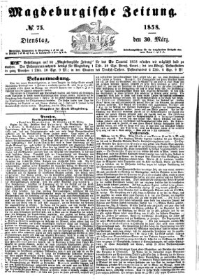 Magdeburgische Zeitung Dienstag 30. März 1858