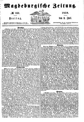 Magdeburgische Zeitung Freitag 2. Juli 1858