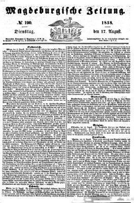 Magdeburgische Zeitung Dienstag 17. August 1858