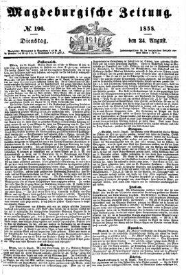 Magdeburgische Zeitung Dienstag 24. August 1858