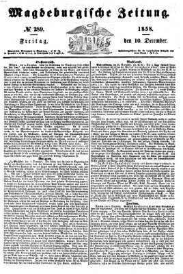 Magdeburgische Zeitung Freitag 10. Dezember 1858