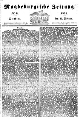 Magdeburgische Zeitung Dienstag 22. Februar 1859