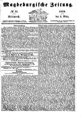 Magdeburgische Zeitung Mittwoch 2. März 1859