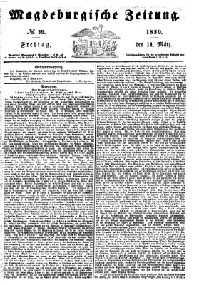 Magdeburgische Zeitung Freitag 11. März 1859