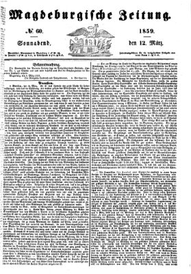 Magdeburgische Zeitung Samstag 12. März 1859