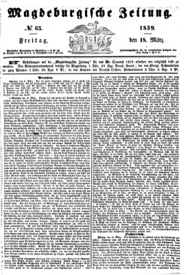 Magdeburgische Zeitung Freitag 18. März 1859