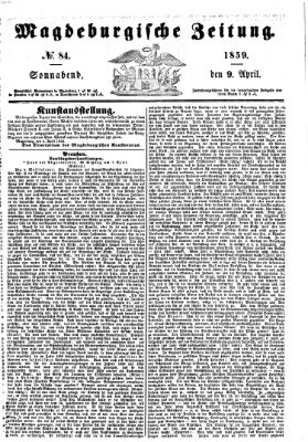 Magdeburgische Zeitung Samstag 9. April 1859