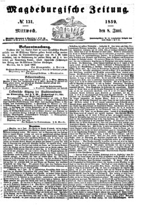 Magdeburgische Zeitung Mittwoch 8. Juni 1859