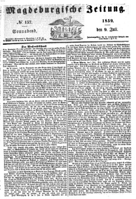 Magdeburgische Zeitung Samstag 9. Juli 1859