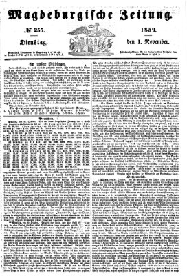 Magdeburgische Zeitung Dienstag 1. November 1859