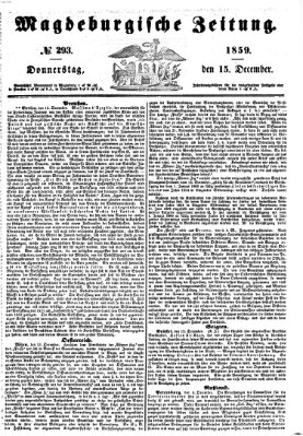 Magdeburgische Zeitung Donnerstag 15. Dezember 1859