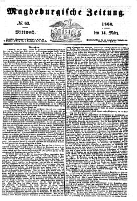 Magdeburgische Zeitung Mittwoch 14. März 1860