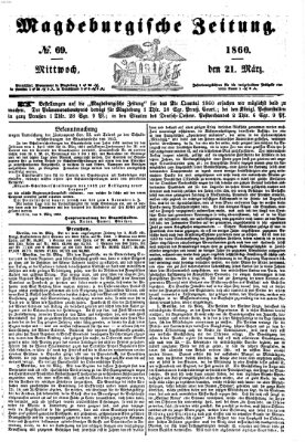 Magdeburgische Zeitung Mittwoch 21. März 1860