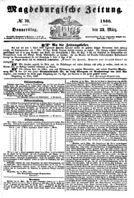 Magdeburgische Zeitung Donnerstag 22. März 1860