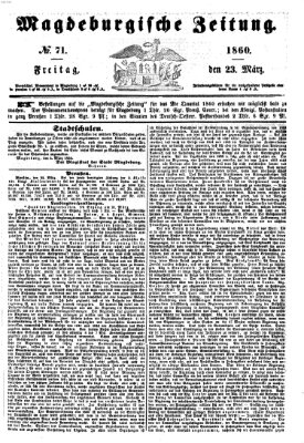 Magdeburgische Zeitung Freitag 23. März 1860