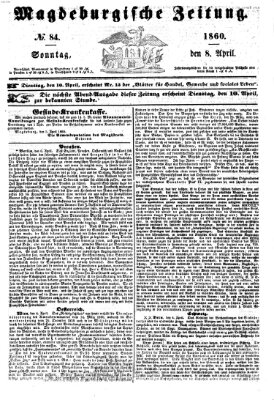 Magdeburgische Zeitung Sonntag 8. April 1860