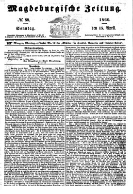 Magdeburgische Zeitung Sonntag 15. April 1860