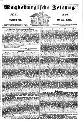 Magdeburgische Zeitung Mittwoch 25. April 1860