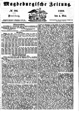 Magdeburgische Zeitung Freitag 4. Mai 1860