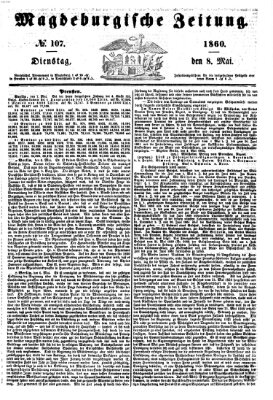 Magdeburgische Zeitung Dienstag 8. Mai 1860