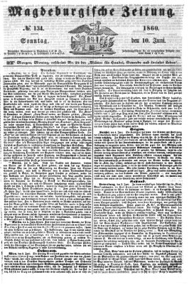 Magdeburgische Zeitung Sonntag 10. Juni 1860