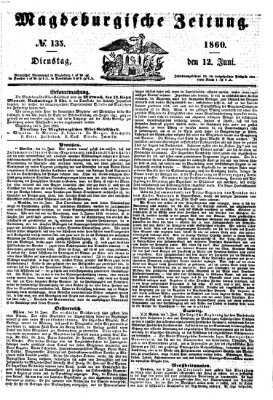 Magdeburgische Zeitung Dienstag 12. Juni 1860