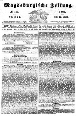 Magdeburgische Zeitung Freitag 29. Juni 1860