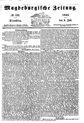 Magdeburgische Zeitung Dienstag 3. Juli 1860