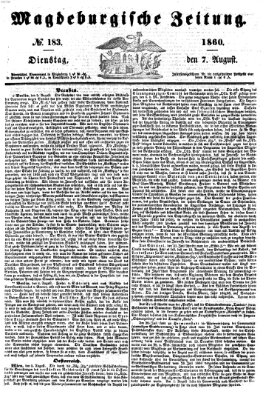 Magdeburgische Zeitung Dienstag 7. August 1860