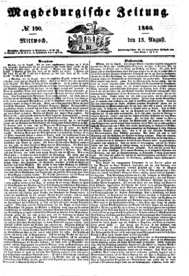 Magdeburgische Zeitung Mittwoch 15. August 1860