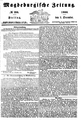 Magdeburgische Zeitung Freitag 7. Dezember 1860