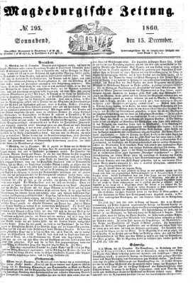 Magdeburgische Zeitung Samstag 15. Dezember 1860