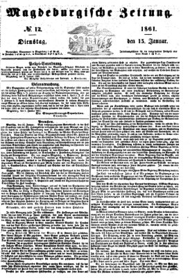 Magdeburgische Zeitung Dienstag 15. Januar 1861