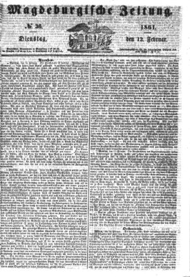 Magdeburgische Zeitung Dienstag 12. Februar 1861