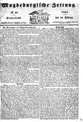 Magdeburgische Zeitung Samstag 16. Februar 1861