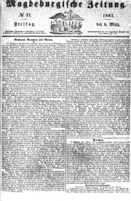 Magdeburgische Zeitung Freitag 8. März 1861