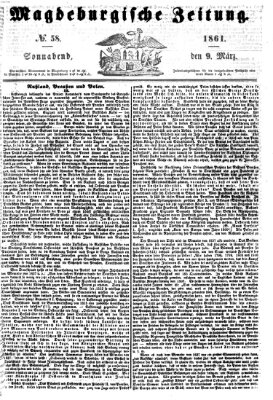 Magdeburgische Zeitung Samstag 9. März 1861