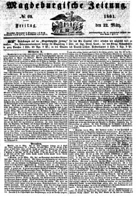 Magdeburgische Zeitung Freitag 22. März 1861