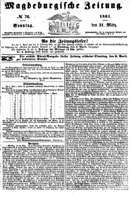 Magdeburgische Zeitung Sonntag 31. März 1861