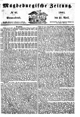 Magdeburgische Zeitung Samstag 27. April 1861