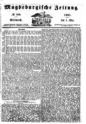 Magdeburgische Zeitung Mittwoch 1. Mai 1861