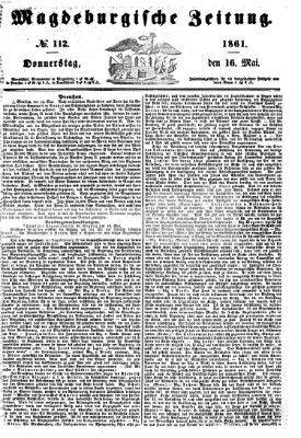 Magdeburgische Zeitung Donnerstag 16. Mai 1861