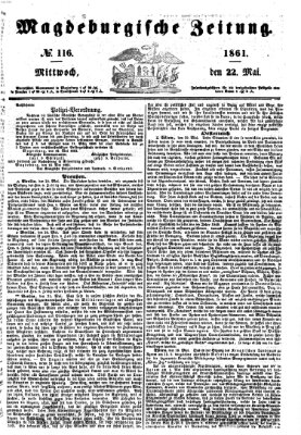 Magdeburgische Zeitung Mittwoch 22. Mai 1861