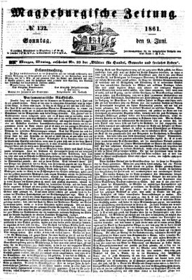 Magdeburgische Zeitung Sonntag 9. Juni 1861